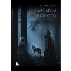 FARKAS A BARÁTOM - VÉRSZEM VISSZATÉR - ÉLFESTETT