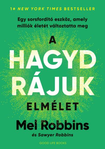A HAGYD RÁJUK ELMÉLET
