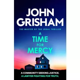A TIME FOR MERCY (JAKE BRIGANCE SERIES, BOOK 3)