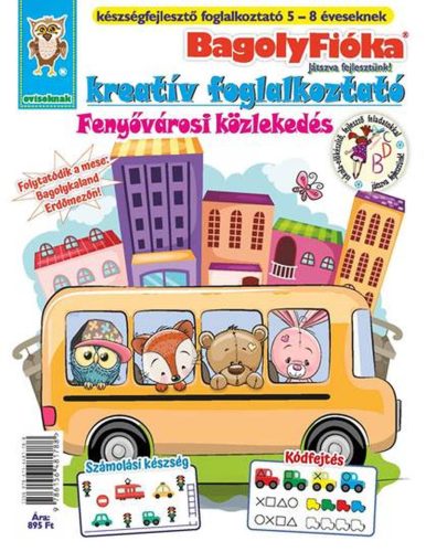 BAGOLYFIÓKA -  FENYŐVÁROSI KÖZLEKEDÉS KREATÍV FOGLALKOZTATÓ