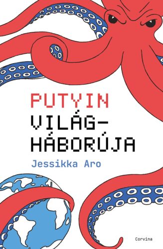 PUTYIN VILÁGHÁBORÚJA