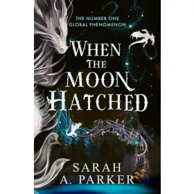 WHEN THE MOON HATCHED (THE MOONFALL SERIES, BOOK 1)
