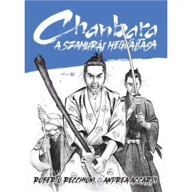 CHANBARA - A SZAMURÁJ MEGVÁLTÁSA