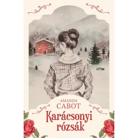 KARÁCSONYI RÓZSÁK
