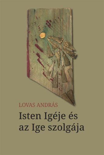 ISTEN IGÉJE ÉS AZ IGE SZOLGÁJA