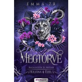   MEGTÖRVE - RAGADOZÓK ÉS PRÉDÁK (KILIÁNA & EZEL) - ÉLFESTETT