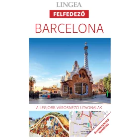   BARCELONA - LINGEA FELFEDEZŐ,ÖSSZEHAJTHATÓ TÉRKÉPPEL (3. KIADÁS)