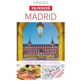   MADRID - LINGEA FELFEDEZŐ,ÖSSZEHAJTHATÓ TÉRKÉPPEL 2. KIADÁS)