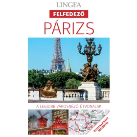   PÁRIZS - LINGEA FELFEDEZŐ,ÖSSZEHAJTHATÓ TÉRKÉPPEL 2. KIADÁS)