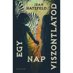 EGY NAP VISZONTLÁTOD