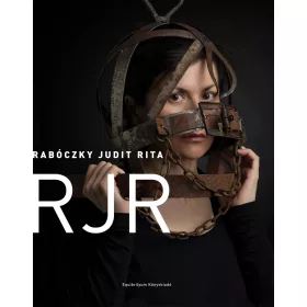 RJR - RABÓCZKY JUDIT RITA (SZOBROK INDULATBÓL)