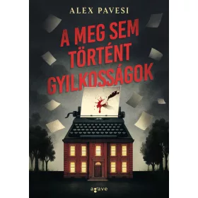A MEG SEM TÖRTÉNT GYILKOSSÁGOK
