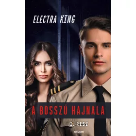 A BOSSZÚ HAJNALA ( 1. RÉSZ)