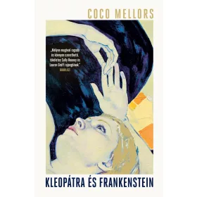 KLEOPÁTRA ÉS FRANKENSTEIN