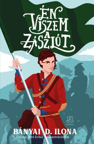 ÉN VISZEM A ZÁSZLÓT