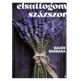 ELSUTTOGOM SZÁZSZOR - ÉLDEKORÁLT