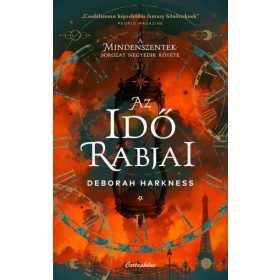 AZ IDŐ RABJAI - ÉLFESTETT ( A MINDEN SZENTEK SOROZAT 4. )