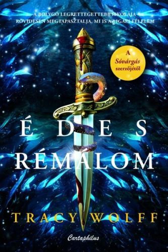 ÉDES RÉMÁLOM - ÉLFESTETT