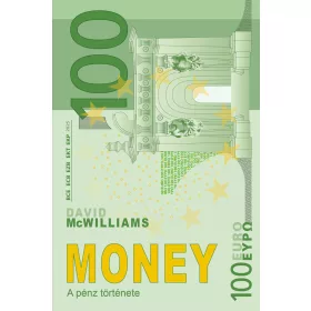 MONEY - A PÉNZ TÖRTÉNETE
