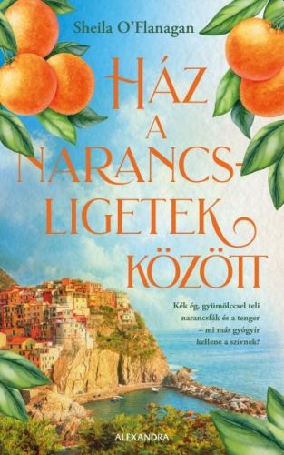 HÁZ A NARANCSLIGETEK KÖZÖTT - ÉLFESTETT