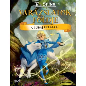 VARÁZSLATOK FÖLDJE - A BŰBÁJ EREKLYÉI