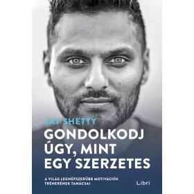 GONDOLKODJ ÚGY, MINT EGY SZERZETES