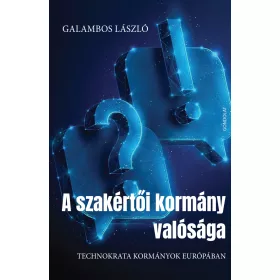A SZAKÉRTŐI KORMÁNY VALÓSÁGA