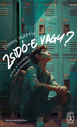 ZSIDÓ-E VAGY? - AVAGY A KISEBBIK DAVID DILEMMÁI