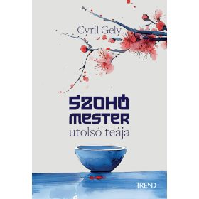 SZOHÓ MESTER UTOLSÓ TEÁJA - ÉLFESTETT