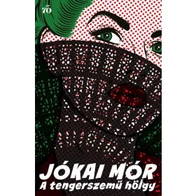 A TENGERSZEMŰ HÖLGY