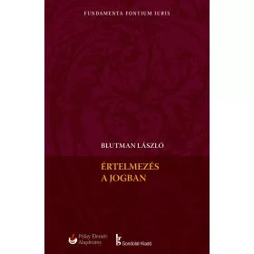 ÉRTELMEZÉS A JOGBAN