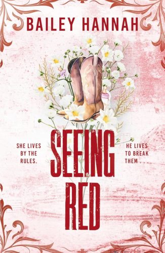 SEEING RED (WELLS RANCH SERIES, BOOK 2)