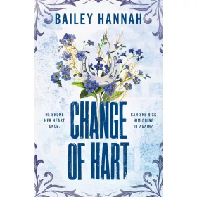 CHANGE OF HART (WELLS RANCH SERIES, BOOK 3)
