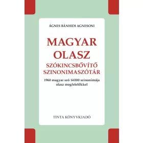 MAGYAR-OLASZ SZÓKINCSBŐVÍTŐ SZINONIMASZÓTÁR