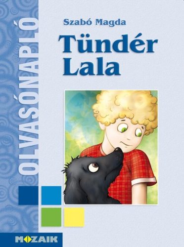 TÜNDÉR LALA - OLVASÓNAPLÓ
