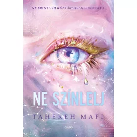 NE SZÍNLELJ ( NE ÉRINTS: ÚJ KÖZTÁRSASÁG - SOROZAT 1. )