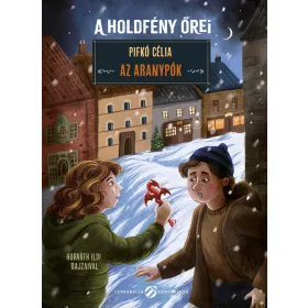 A HOLDFÉNY ŐREI - AZ ARANYPÓK