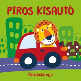 PIROS KISAUTÓ - FÜRDŐSKÖNYV PANCSIS JÁTÉKOKKAL