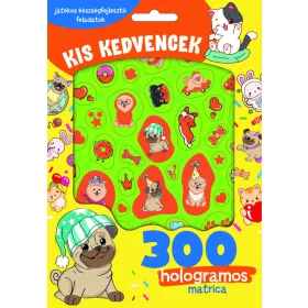 KIS KEDVENCEK - 300 HOLOGRAMOS MATRICÁVAL