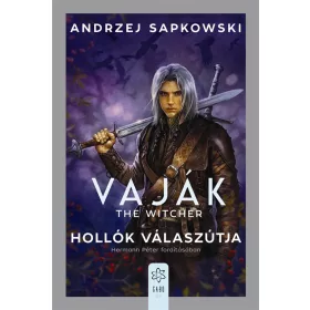 VAJÁK - THE WITCHER 8. - HOLLÓK VÁLASZÚTJA