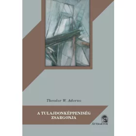 A TULAJDONKÉPPENISÉG ZSARGONJA