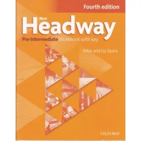 NEW HEADWAY PRE-INTERMEDIATE 4. - WB WITH KEY 19