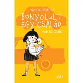BONYOLULT EGY CSALÁD MEG AZ OLGA