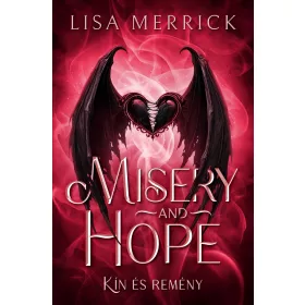 MISERY AND HOPE - KÍN ÉS REMÉNY 3.