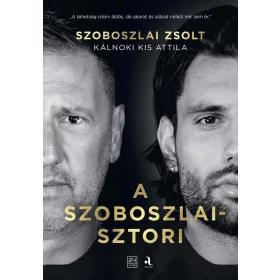 A SZOBOSZLAI - SZTORI