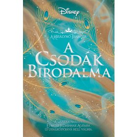 A CSODÁK BIRODALMA - A KIRÁLYNŐ TANÁCSA ( ÉLFESTETT)