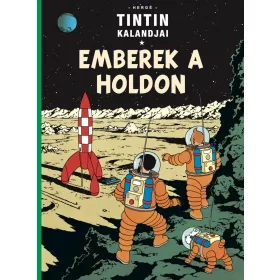 EMBEREK A HOLDON (TINTIN KALANDJAI 17.)