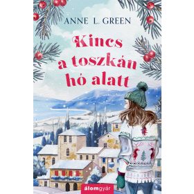 KINCS A TOSZKÁN HÓ ALATT - ÉLFESTETT