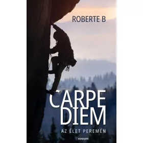 CARPE DIEM - AZ ÉLET PEREMÉN