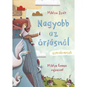 NAGYOBB AZ ÓRIÁSNÁL - GYEREKVERSEK